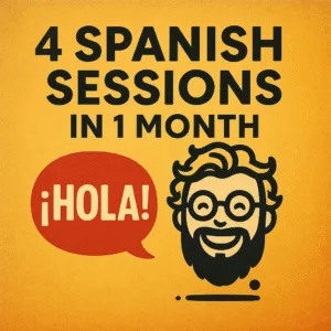 4 spanish sessions in 1 month